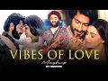 Lagu Vibes Of Love Mashup 2025 | NOCTRA | Arijit Singh | Latest Romantic Songs