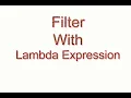 How to filter data with Lambda Expression