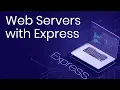 Learn Web Server with Express Eduonix