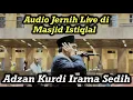 Download Lagu Daeng Syawal ||Adzan Kurdi Irama Sedih || Adzan Menyentuh Dihati || Kurdi Viral || Masjid Istiqlal