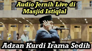 Download Daeng Syawal ||Adzan Kurdi Irama Sedih || Adzan Menyentuh Dihati || Kurdi Viral || Masjid Istiqlal MP3
