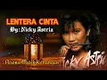 Download Lagu Nicky Astria | LENTERA CINTA | Lirik.