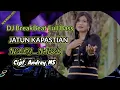 Download Lagu DJ Jatun Kapastian - Cipt. Andrey MS - DJ Lagu Dayak Terbaru 2023