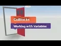 CoBlocks - Working with variables