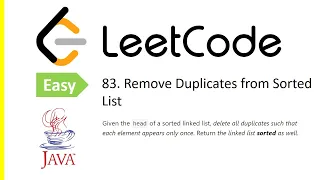 LeetCode Problem 83 Remove Duplicates from Sorted List Java Solution