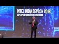 Intel India DevCon 2018 - Superpowering into the Future