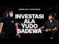Lagu Investasi Yudo Sadewa: Ngobrol Crypto \u0026 Saham