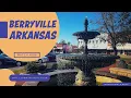 Berryville Arkansas A Charming Small Town