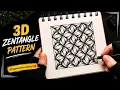3D Zentangle Pattern Easy Zentangle Art Lesson Step by Step Drawing Tutorial
