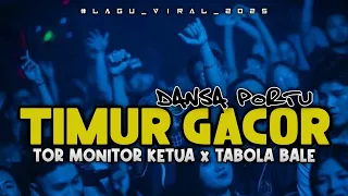  timur gacor tor monitor ketua x tabola bale dansa portu remix reski official