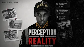 Perception vs Reality | ADDRESSING EVERYTHING