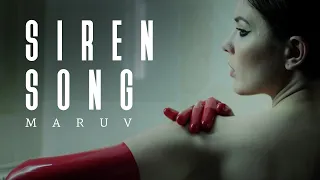 MARUV - Siren Song (Official Video)