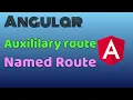 Angular Auxiliary route or named route
