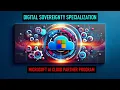 Introducing the Digital Sovereignty Specialization for Microsoft AI Cloud Partners