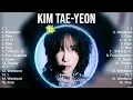 Lagu Kim Tae yeon Korean Cafe Playlist ~ Soft, kpop, chill, study