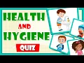 Health Hygiene Quiz for Kids Be Smart Stay Healthy