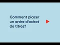 Comment placer un ordre d achat de titres