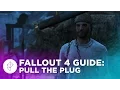Fallout 4 Pull the Plug Walkthrough