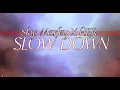 Slow Down - Skip Marley X H.E.R. - Lyrics