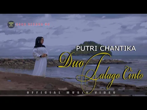 Download MP3 Dendang Minang - DUO TALAGO CINTO - Putri Chantika (Official Music Video )