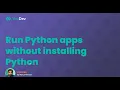 Run Python apps without installing Python