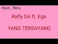 ROMANTIS ❤__ RAFLY DA ft EGA ||YANG TERSAYANG||(COVER)_ Versi Lirik