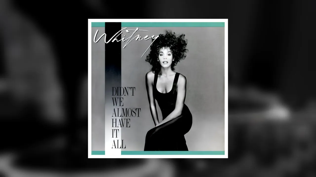 INSTRUMENTAL ▷ Whitney Houston · Didn't We Almost Have It All