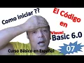 Visual Basic 07 Como Usar el Codigo inicio
