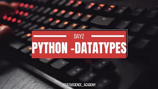 Python for Beginners Day 2 Python Data Types and Built-In Functions Learn Python Programming