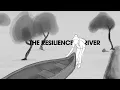 Lagu How to build Resilience, The Resilience River, Positive Mental Health and Personal Growth.