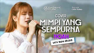 noah mimpi yang sempurna cover band akustik ganzmusic