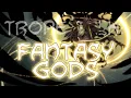 Trope Talk Fantasy Gods