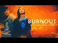 Download Lagu Burnout | Official Music Video | I'm Drunk, I Love You | TBA Studios