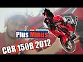 Lagu KELEBIHAN \u0026 KELEMAHAN HONDA CBR150R FI CBU THAILAND 2012