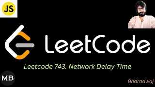 89 Leetcode 743 Network Delay Time Javascript