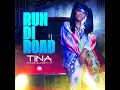Run Di Road - Tina (HoodCelebrityy)