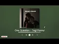 One Question | Tegi Pannu | Slowed & Reverb | Chetan's Playlist