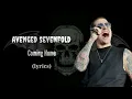 Lagu Avenged Sevenfold-Coming Home (lyrics)