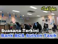 Download Lagu Suasana Bank BCA Sutisna Senjaya Kota Tasikmalaya