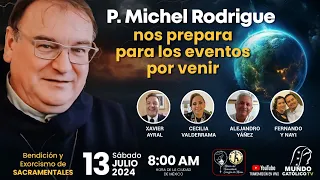 P. Michael Rodrigue nos prepara para los eventos por venir.