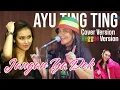Download Lagu AYU TING TING - JANGAN YA DEK Versi Reggae (Cover Version)