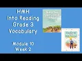 HMH Into Reading Grade 3 - Module 10 Week 2 Critical Vocabulary Words