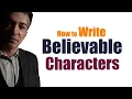 How to write believable characters