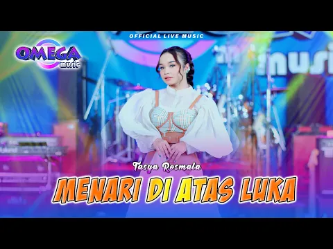 Download MP3 Menari Di Atas Luka - Tasya Rosmala (Omega Music)