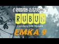 RUBUH_EMKA 9 (LIRIK) LAGU KARYA KANG DEDI MULYADI
