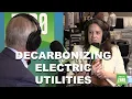 The Electric Sector s Efforts to Decarbonize with Edison Electric Institute s Emily Fisher