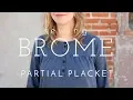 Sewing Brome - Partial Placket