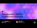 AI in education GitHub Copilot in the classroom - Universe 2022