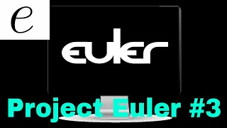 Project Euler Question 3 solution Largest prime factor