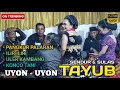 Download Lagu UYON UYON TAYUB WONOSOBO TERBARU 2025🔴LIVE WONOSARI KALIKAJAR